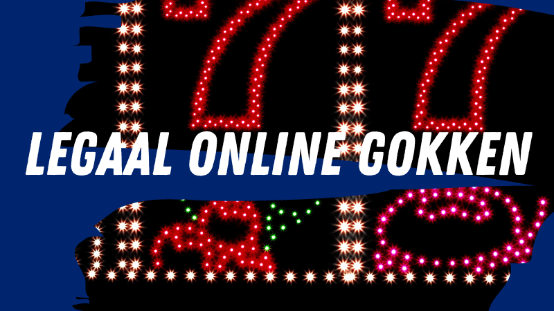 online gokken legaal gids voor nederland